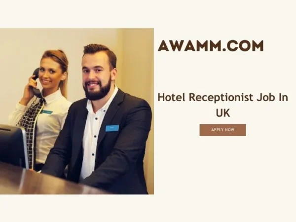 Hotel Receptionist Job In UK awamm.com