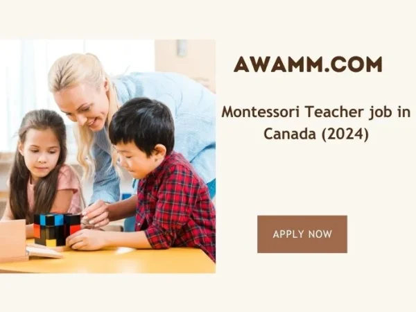 Montessori Teacher in Canada (2024)