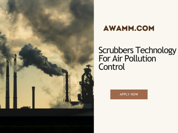 Scrubbers Technology For Air Pollution Control