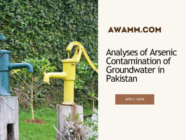 Analyses of Arsenic Contamination of Groundwater in Pakistan