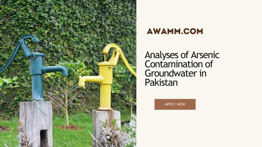 Analyses of Arsenic Contamination of Groundwater in Pakistan